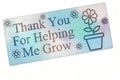 Thank You For Helping Me Grow Snap Bar